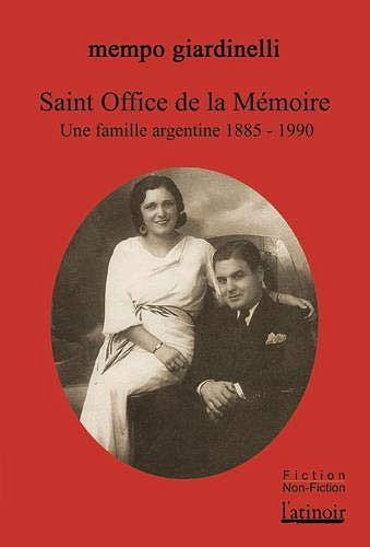 Mempo Giardinelli - Saint-Office de la Mémoire (2020)
