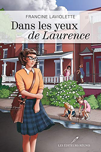 Dans les yeux de Laurence - Francine Laviolette (2020)