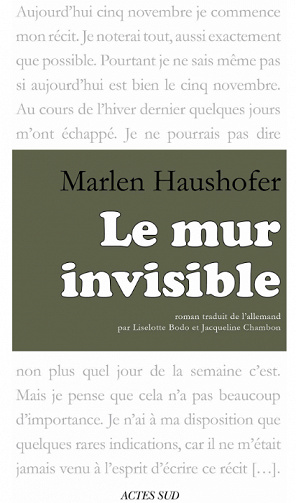 Marlen Haushofer - Le mur invisible
