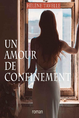 Hélène Tavelle - Un Amour de Confinement (2020)