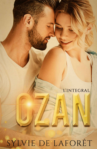 Sylvie De Laforêt - Ozan - Tome 1 & 2: L’intégral