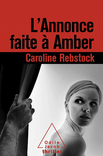Caroline Rebstock - Annonce faite à Amber