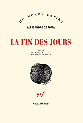 La fin des jours - Alessandro De Roma