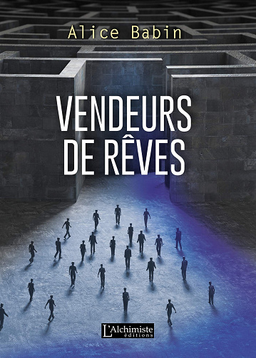 Alice Babin - Vendeurs de rêves