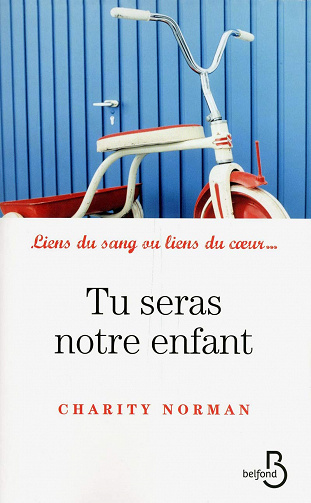 Charity Norman - Tu seras notre enfant