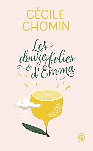 Les douze folies d’Emma - Cécile Chomin (2020)