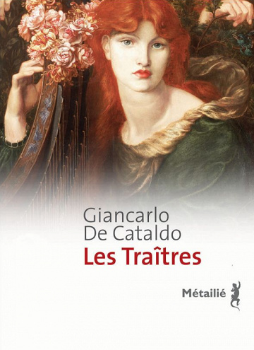 Giancarlo de Cataldo - Les traîtres
