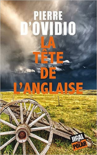 La tête de l’Anglaise - Pierre D’Ovidio
