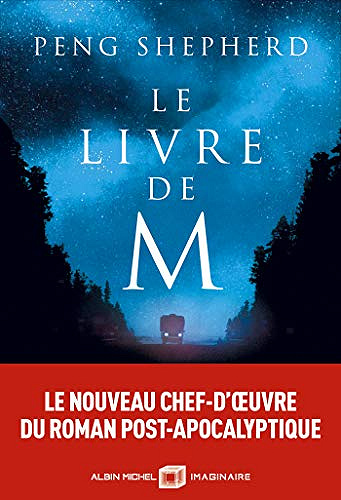 Le Livre de M - Peng Shepherd (2020)