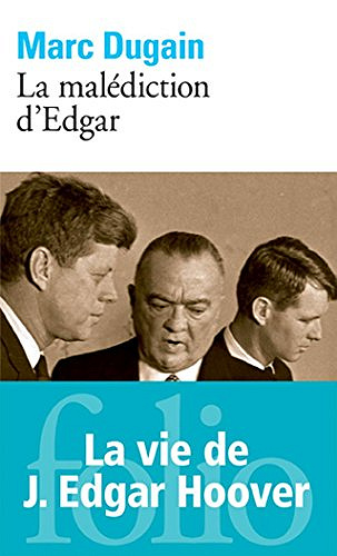 La malédiction d’Edgar - Marc Dugain
