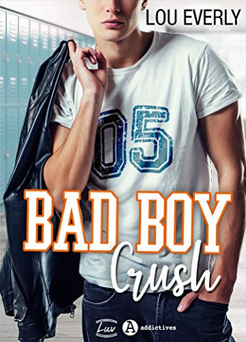 Bad Boy Crush - Lou Everly (2020)