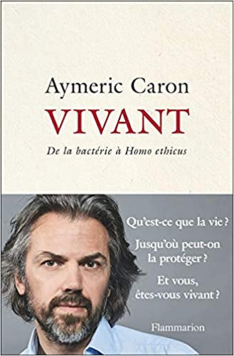 Vivant - Aymeric Caron
