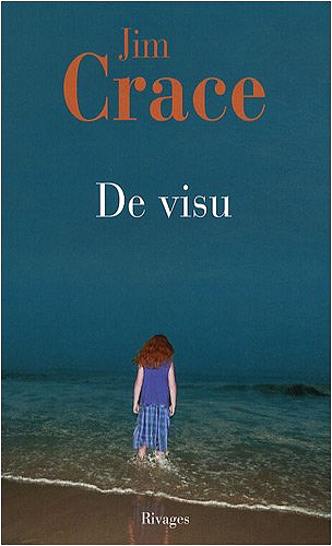 Jim Crace - De visu
