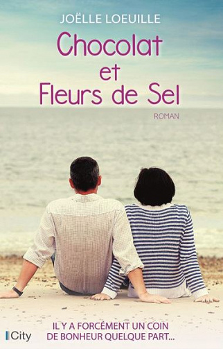 Chocolat et Fleurs de Sel - Joëlle Loeuille