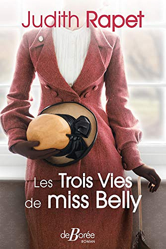 Les Trois vies de Miss Belly - Judith Rapet (2020)