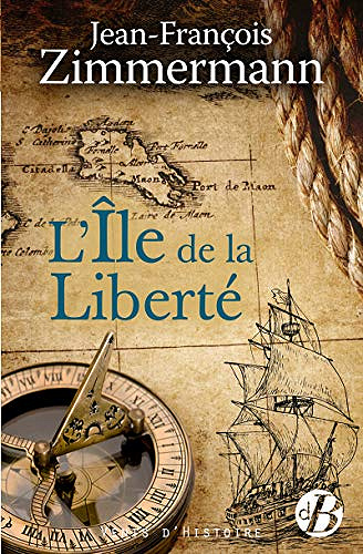 L’Ile de la liberté - Jean-François Zimmermann (2020)