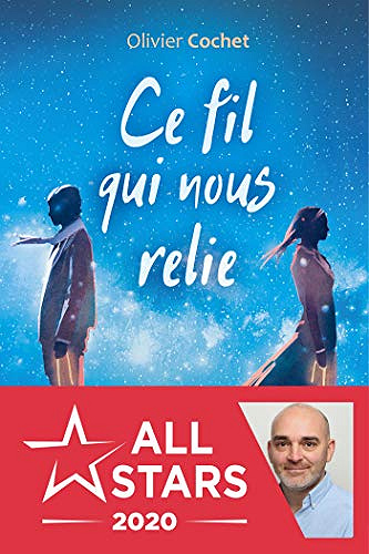 Ce fil qui nous relie - Olivier Cochet (2019)
