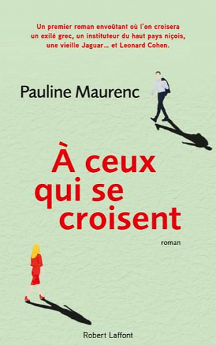 À ceux qui se croisent - Pauline Maurenc
