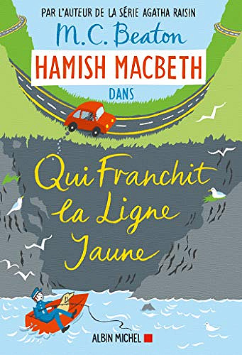 Hamish Macbeth 5 - Qui franchit la ligne jaune - M. C. Beaton (2020)