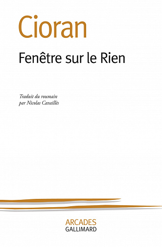 Emil Cioran - Fenêtre sur le Rien
