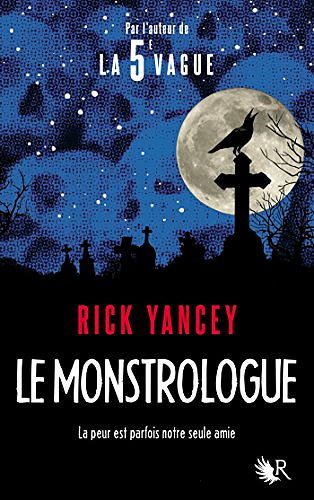 Le Monstrologue - Rick YANCEY