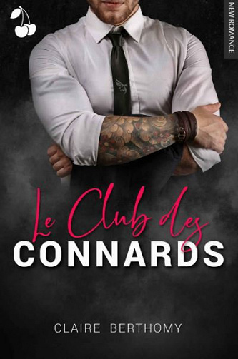 Le Club des Connards - Claire Berthomy (2020)