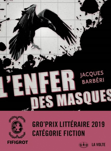 L’Enfer des masques - Jacques Barbéri
