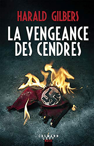 La vengeance des cendres - Harald Gilbers (2020)