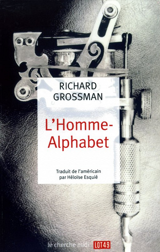 Richard Grossman - L’Homme-Alphabet