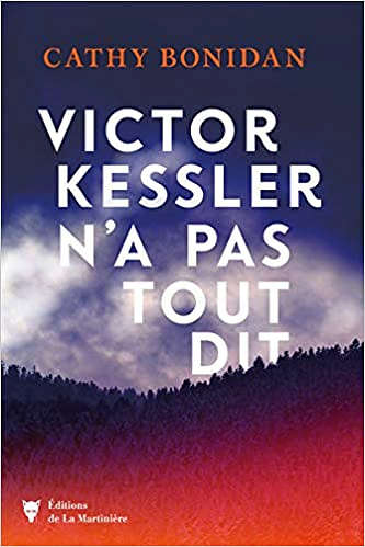 Victor Kessler n’a pas tout dit - Cathy Bonidan (2020)
