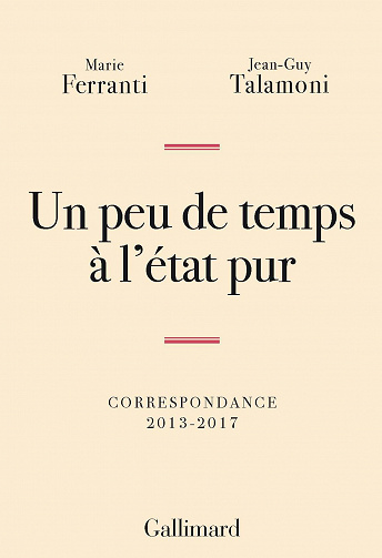 Marie Ferranti et Jean-Guy Talamoni - Un peu de temps à l’état pur