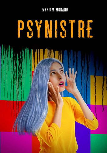 Myriam Morand - Psynistre (2020)