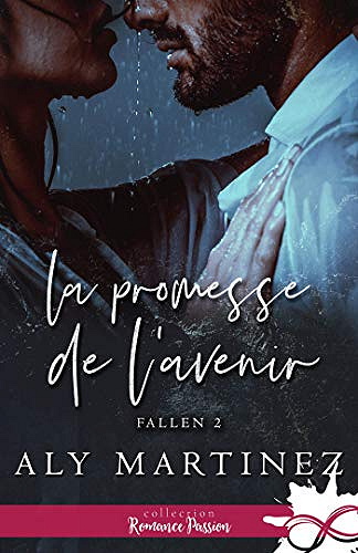 La promesse de l’avenir: Fallen, T2 - Aly Martinez (2020)