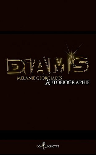 Diam’s, autobiographie - Mélanie Georgiades