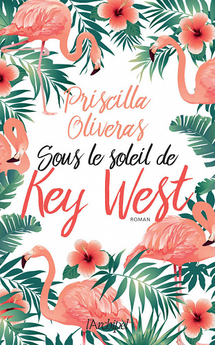 Priscilla Oliveras - Sous le soleil de Key West (2020)