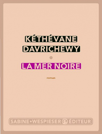 Kéthévane Davrichewy - La mer noire