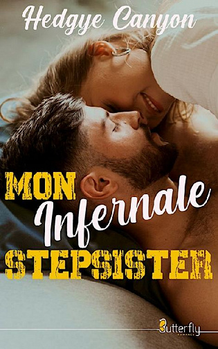 Hedgye Canyon - Mon infernale stepsister (2020)