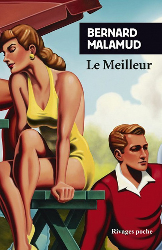 Bernard Malamud - Le meilleur