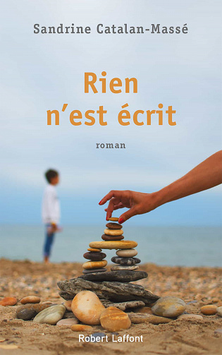 Sandrine Catalan-Massé - Rien n’est écrit (2020)
