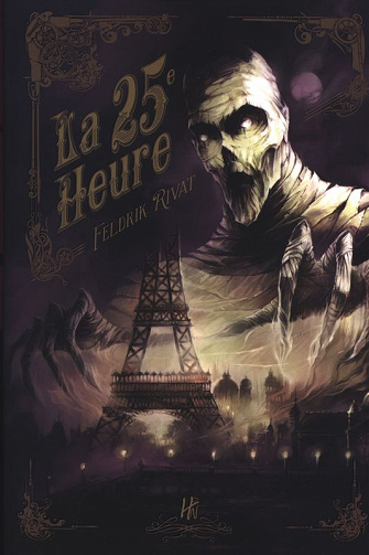 Feldrik Rivat - La 25e heure
