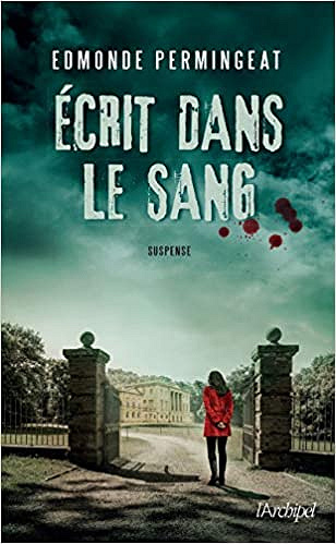Écrit dans le sang - Edmonde Permingeat (2020)