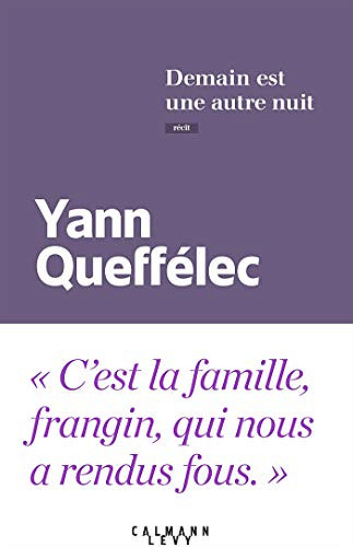Demain est une autre nuit - Yann Queffélec (2019)