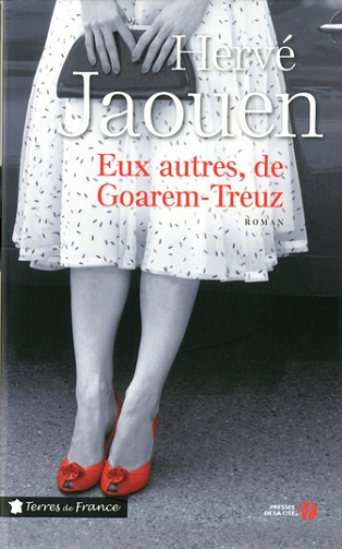 Hervé Jaouen - Eux autres, de Goarem-Treuz