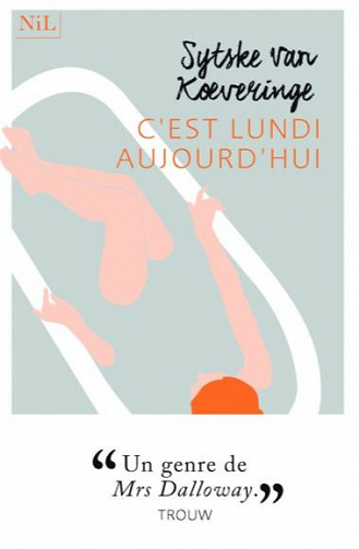 C’est lundi aujourd’hui - Sytske van Koeveringe