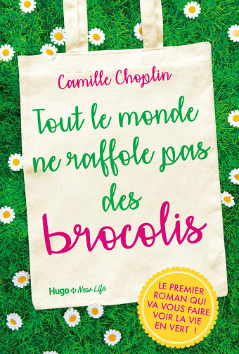 Tout le monde ne raffole pas des brocolis - Camille Choplin