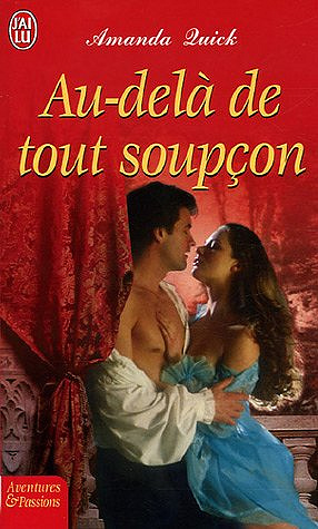 Amanda Quick - Au-delà de tout soupçon