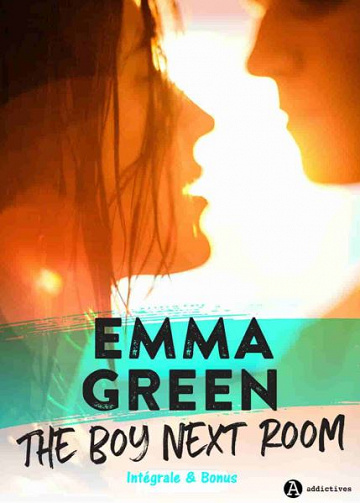 The boy next room intégrale - Emma M. Green