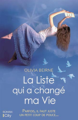 La liste qui a changé ma vie - Olivia Beirne