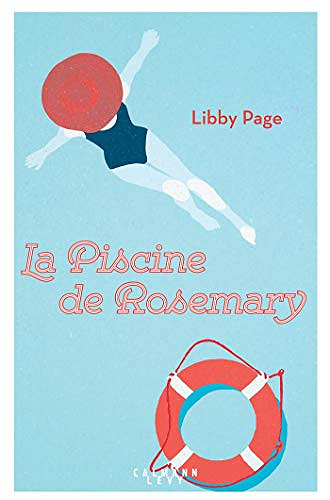 La piscine de Rosemary - Libby PAGE (2019)