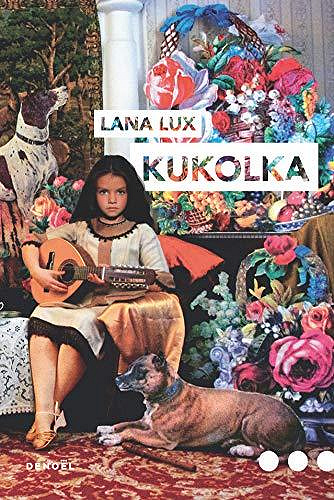 Lana Lux - Kukolka